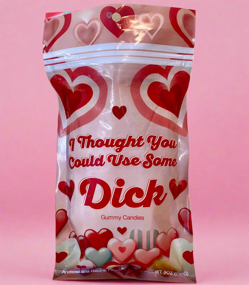 Bag of Dicks - I Thought You Could Use Some Dick Edition - A Heartfelt Gift