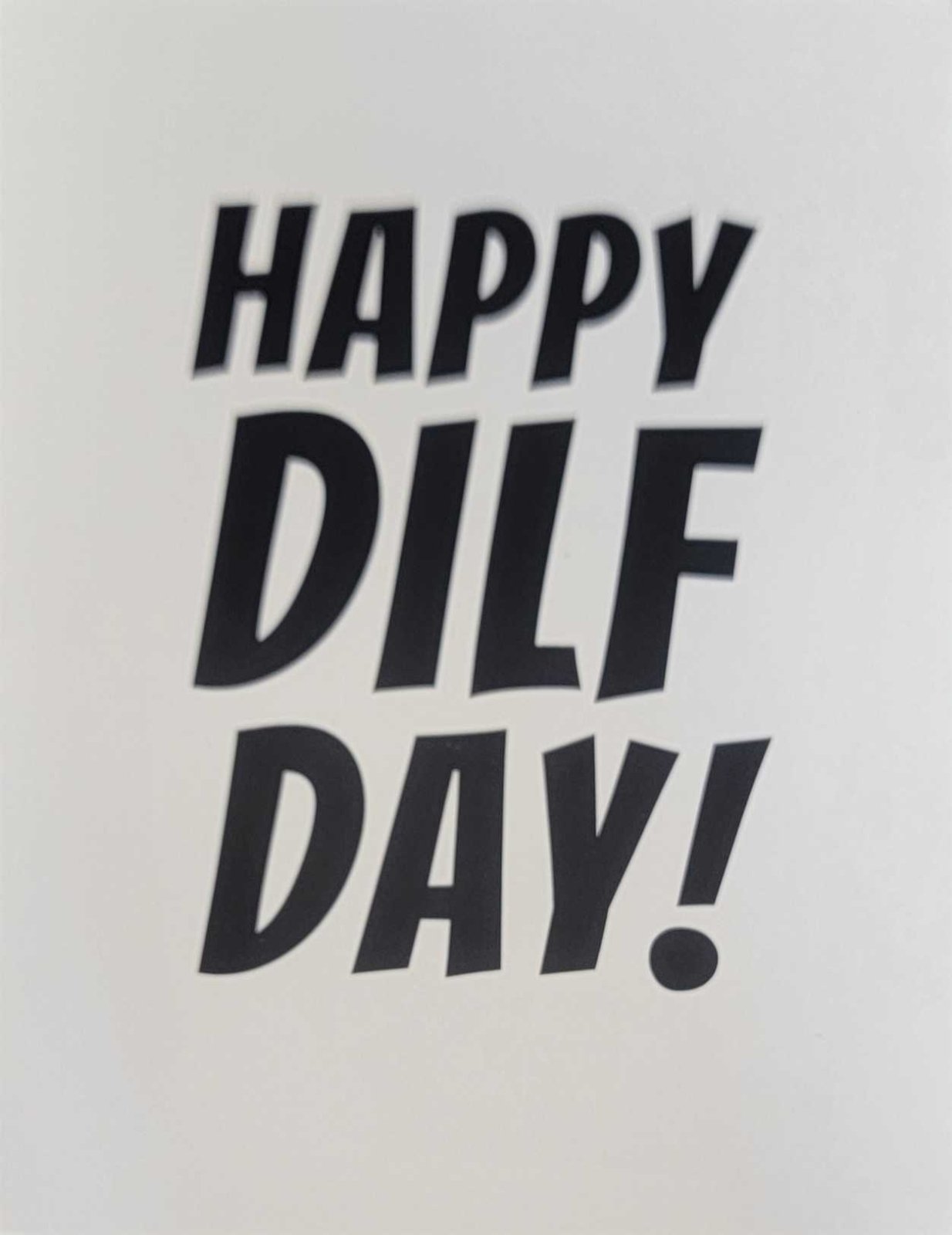 Happy DILF Day Card - Dicks By Mail - Anonymously mail a bag of dicks