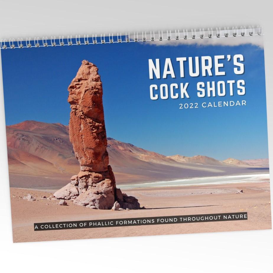 Nature&#39;s Cock Shots  2022 Calendar