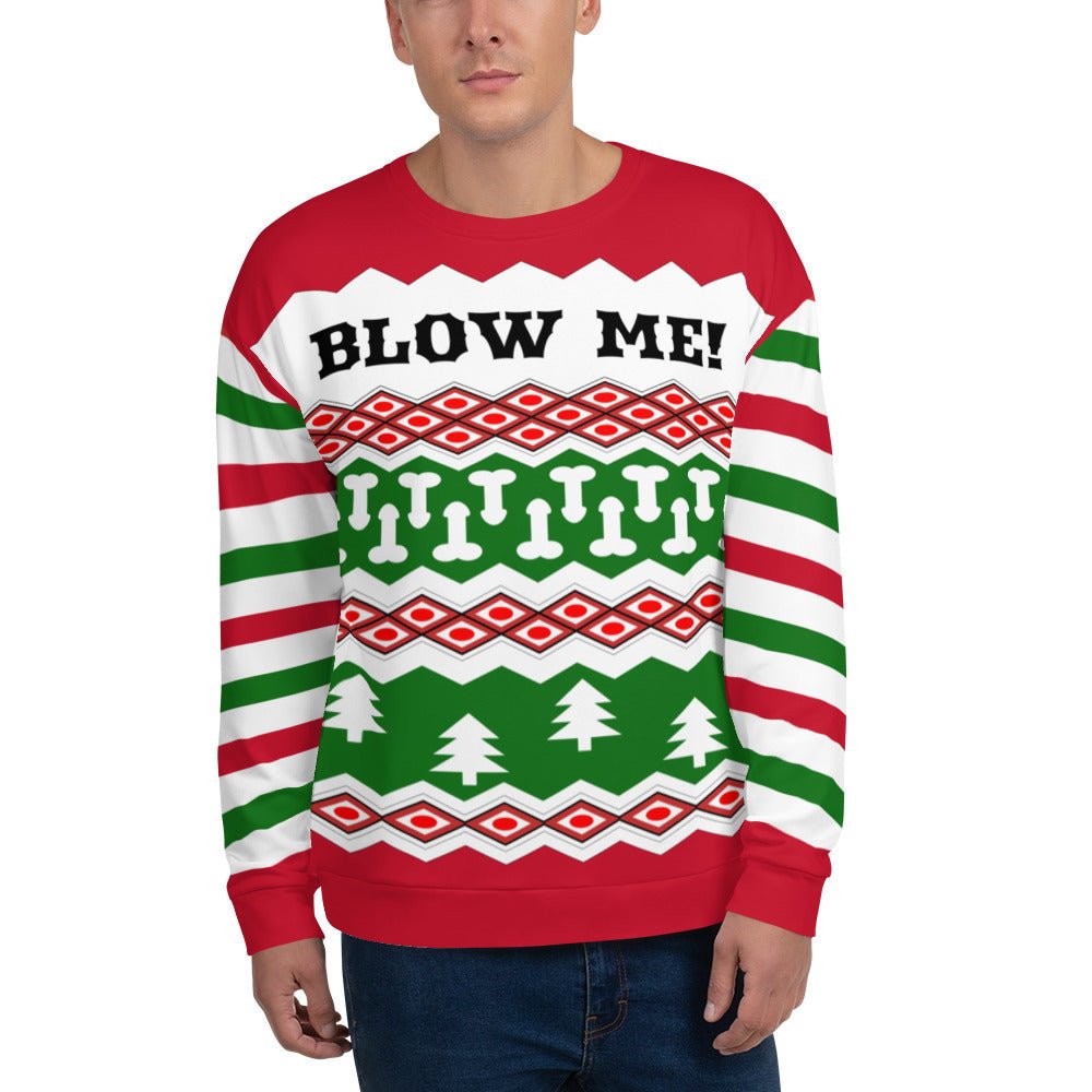 Blow Me Ugly Sweatshirt - Dicks By Mail - Anonymously mail a bag of dicks