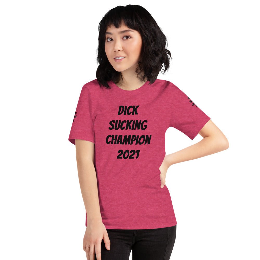 Dick Sucking Champion 2021 Short - Sleeve Unisex T-Shirt - Dicks By Mail - Anonymously mail a bag of dicks