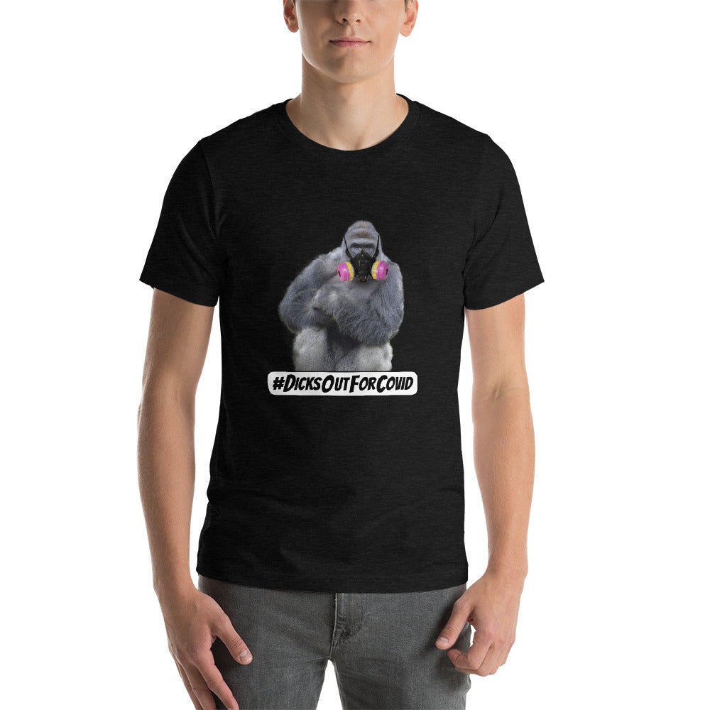 Dicks Out For Covid Short - Sleeve Unisex T-Shirt - Dicks By Mail - Anonymously mail a bag of dicks
