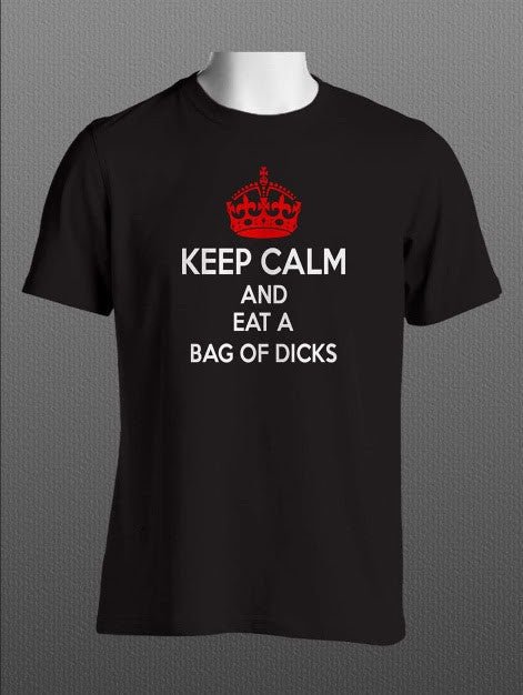 EAT A BAG OF DICKS T - SHIRT! - Dicks By Mail - Anonymously mail a bag of dicks