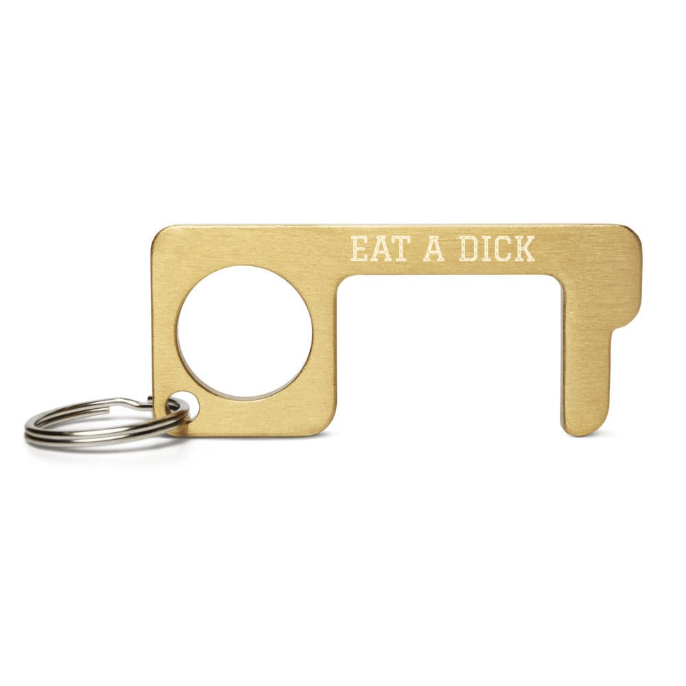 EAT A DICK - Engraved Brass Touch Tool - Dicks By Mail - Anonymously mail a bag of dicks