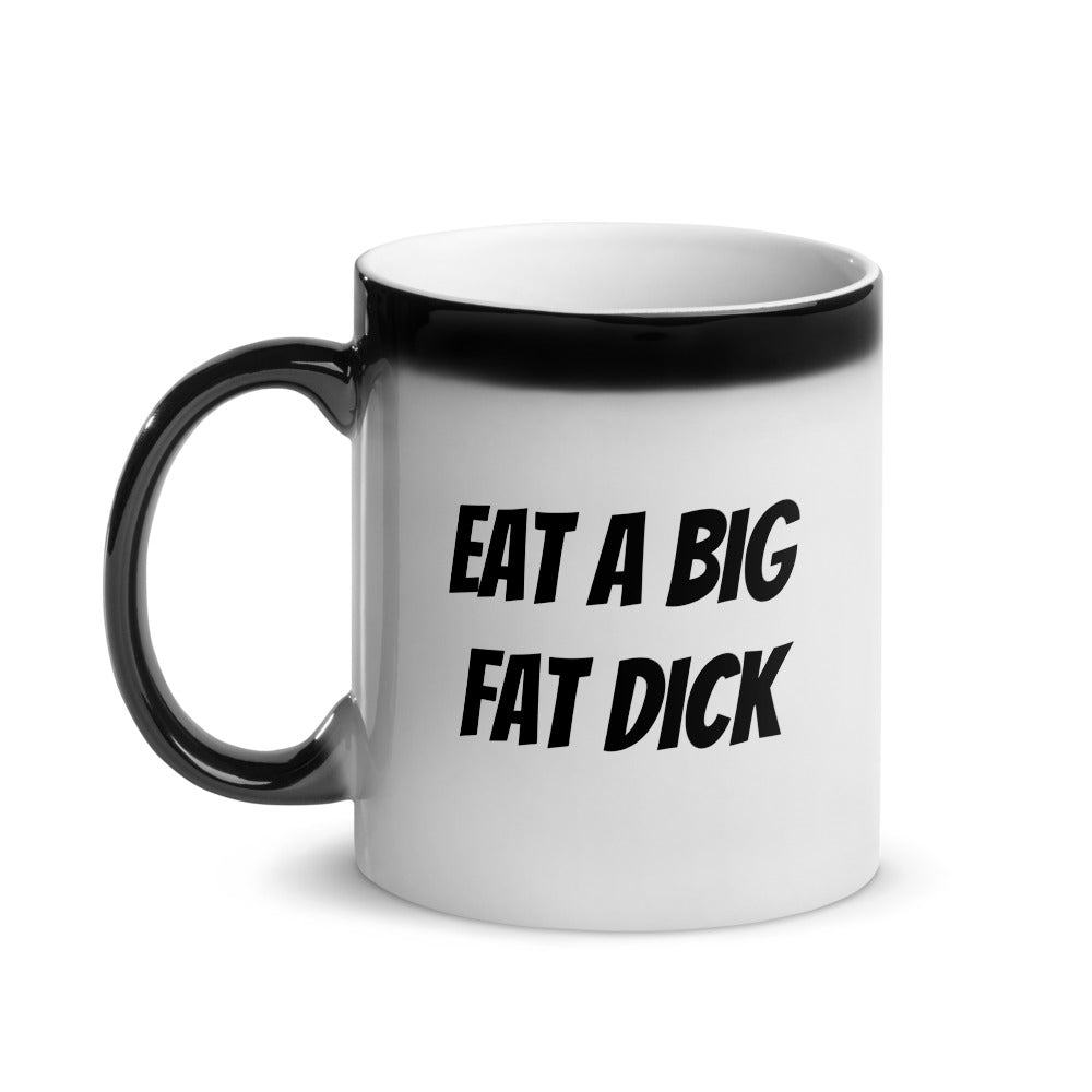 Eat A Fat Dick Color Changing Mug - Dicks By Mail - Anonymously mail a bag of dicks