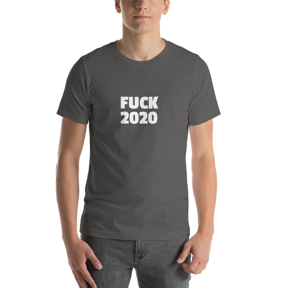 Fuck 2020 Short - Sleeve Unisex T-Shirt - Dicks By Mail - Anonymously mail a bag of dicks