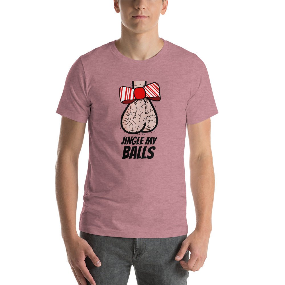 Jingle My Balls - Short - Sleeve Unisex T-Shirt - Dicks By Mail - Anonymously mail a bag of dicks
