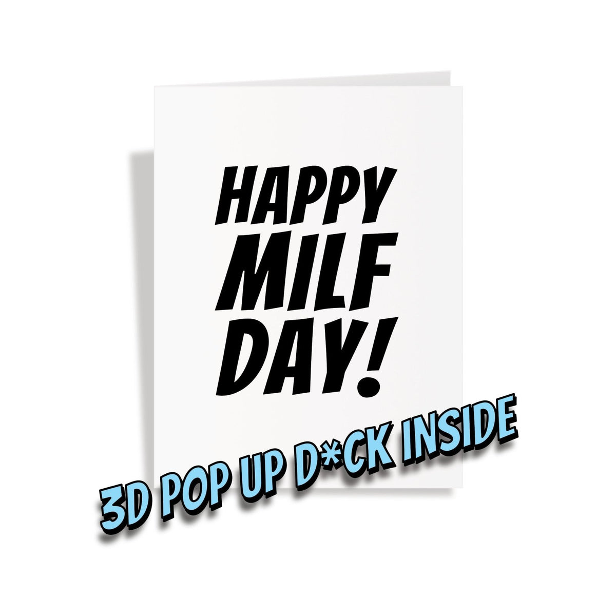 MILF&#39;s Day Eat a Dick Pop Up Card - Dicks By Mail - Anonymously mail a bag of dicks