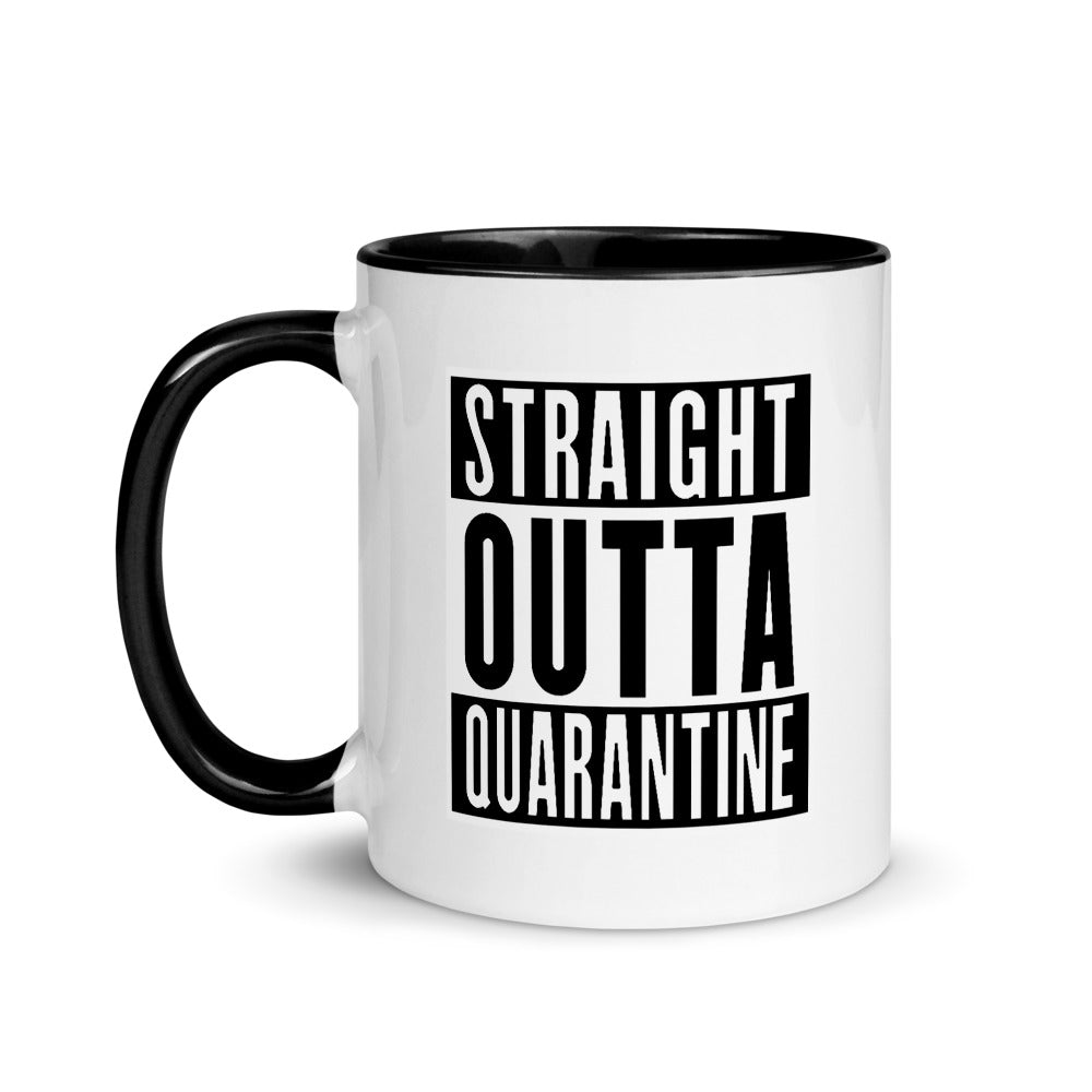Straight Outta Quarantine - Mug with Color Inside
