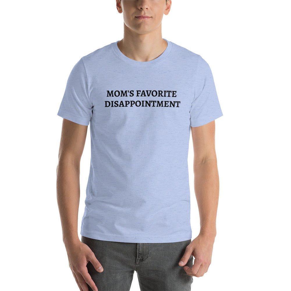 Mom&#39;s Favorite Disappointment Unisex t-shirt - Dicks By Mail - Anonymously mail a bag of dicks