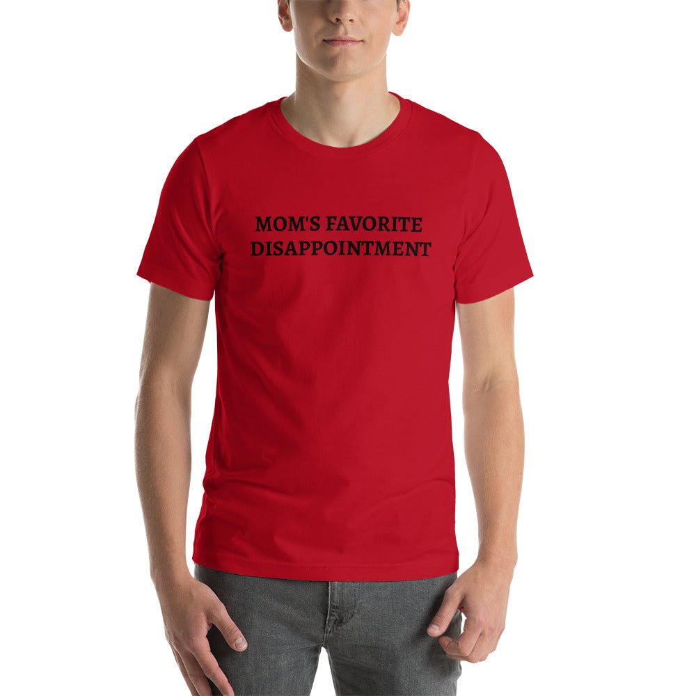 Mom's Favorite Disappointment Unisex t-shirt - Dicks By Mail - Anonymously mail a bag of dicks