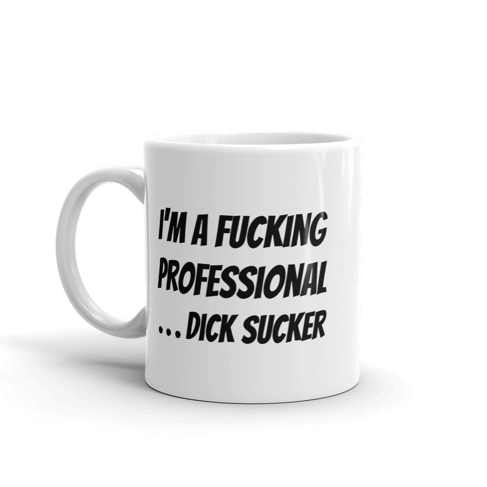 Professional Dick Sucker Mug - Dicks By Mail - Anonymously mail a bag of dicks