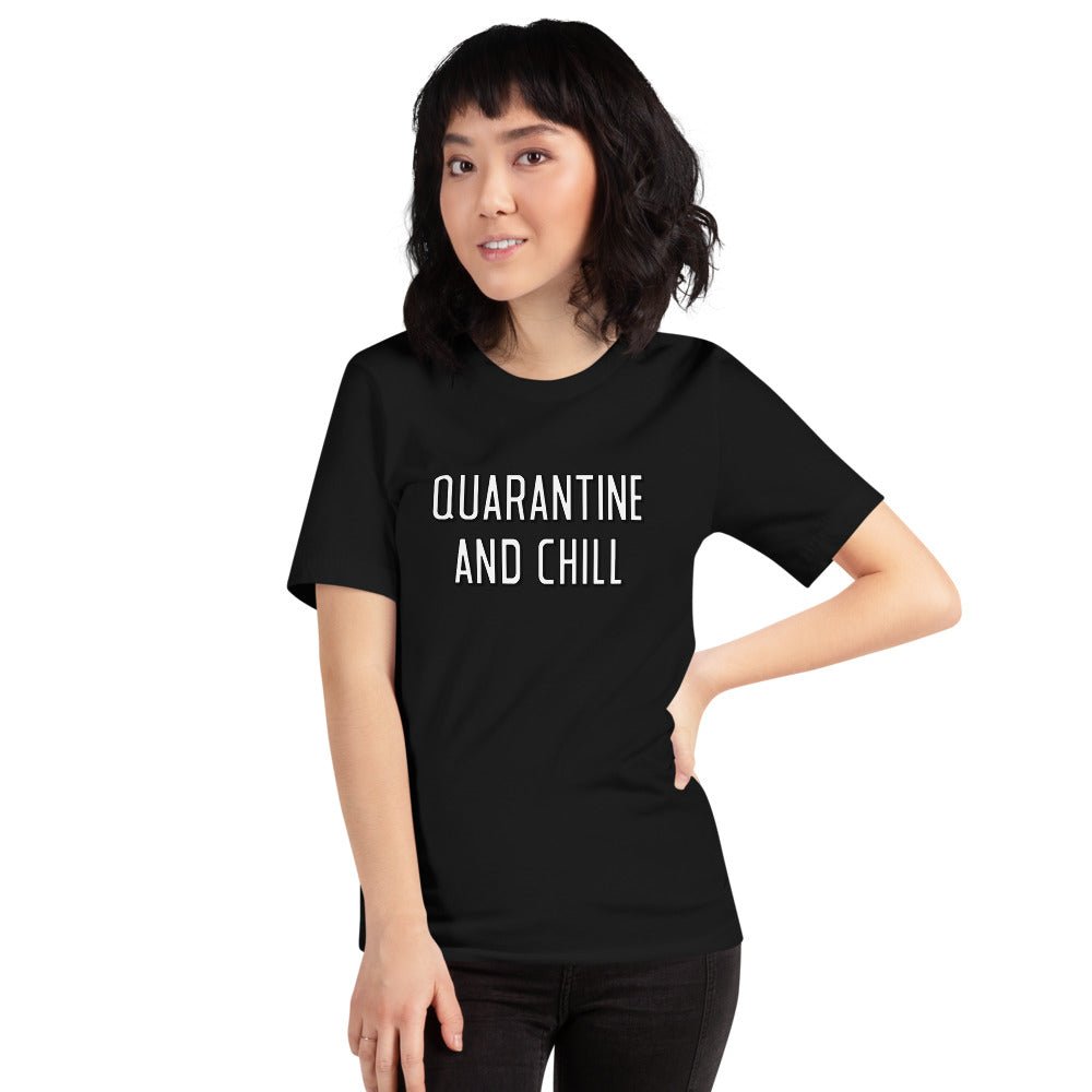 Quarantine and Chill - Short - Sleeve Unisex T-Shirt - Dicks By Mail - Anonymously mail a bag of dicks