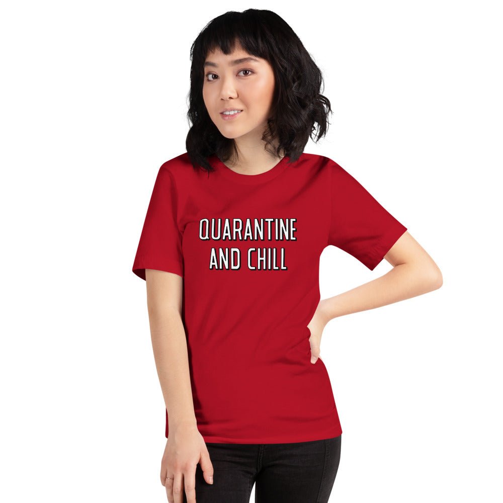 Quarantine and Chill - Short - Sleeve Unisex T-Shirt - Dicks By Mail - Anonymously mail a bag of dicks