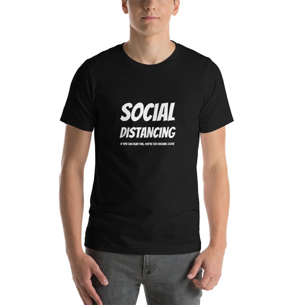 Social Distancing - Short - Sleeve Unisex T-Shirt - Dicks By Mail - Anonymously mail a bag of dicks